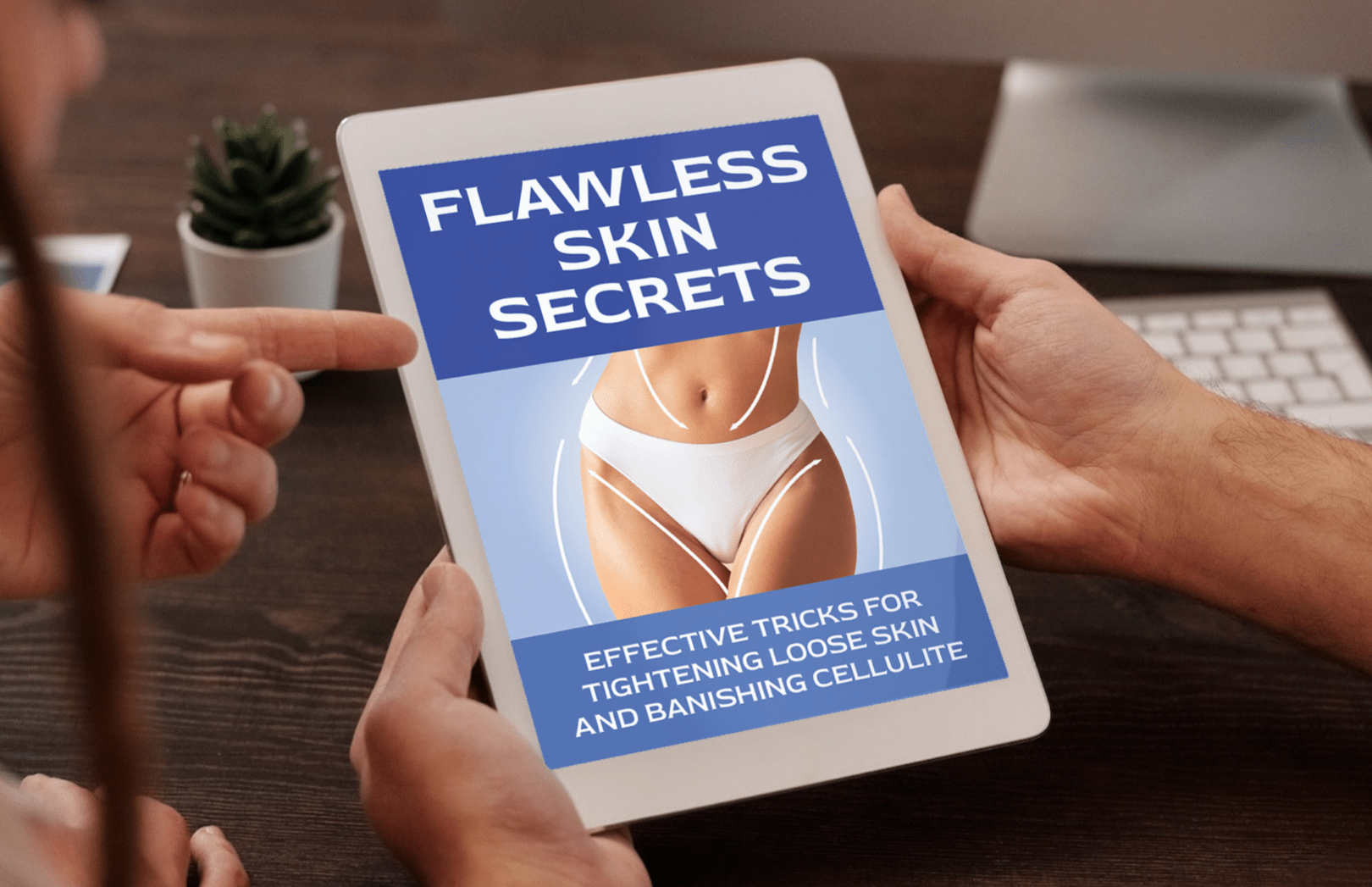 Bonus #1 - Flawless Skin Secrets: Effective Tricks for Tightening Loose Skin and Banishing Cellulite